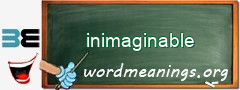 WordMeaning blackboard for inimaginable